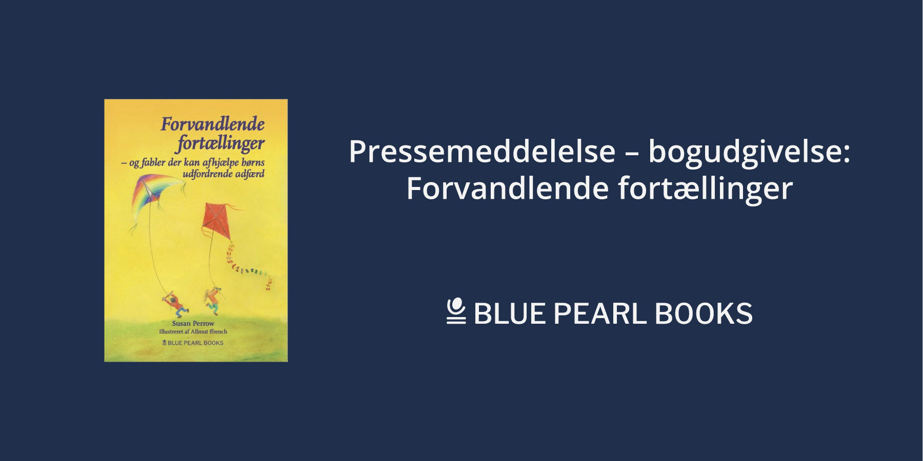 Pressemeddelelse - bogudgivelse: Forvandlende fortællinger