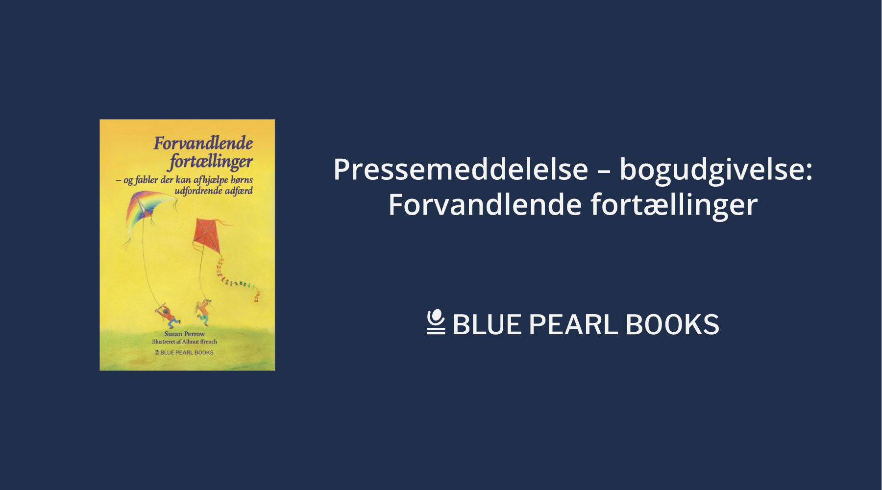 Pressemeddelelse - bogudgivelse: Forvandlende fortællinger