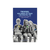 Bogcover: Trivsel hos børn og unge i en digital tid